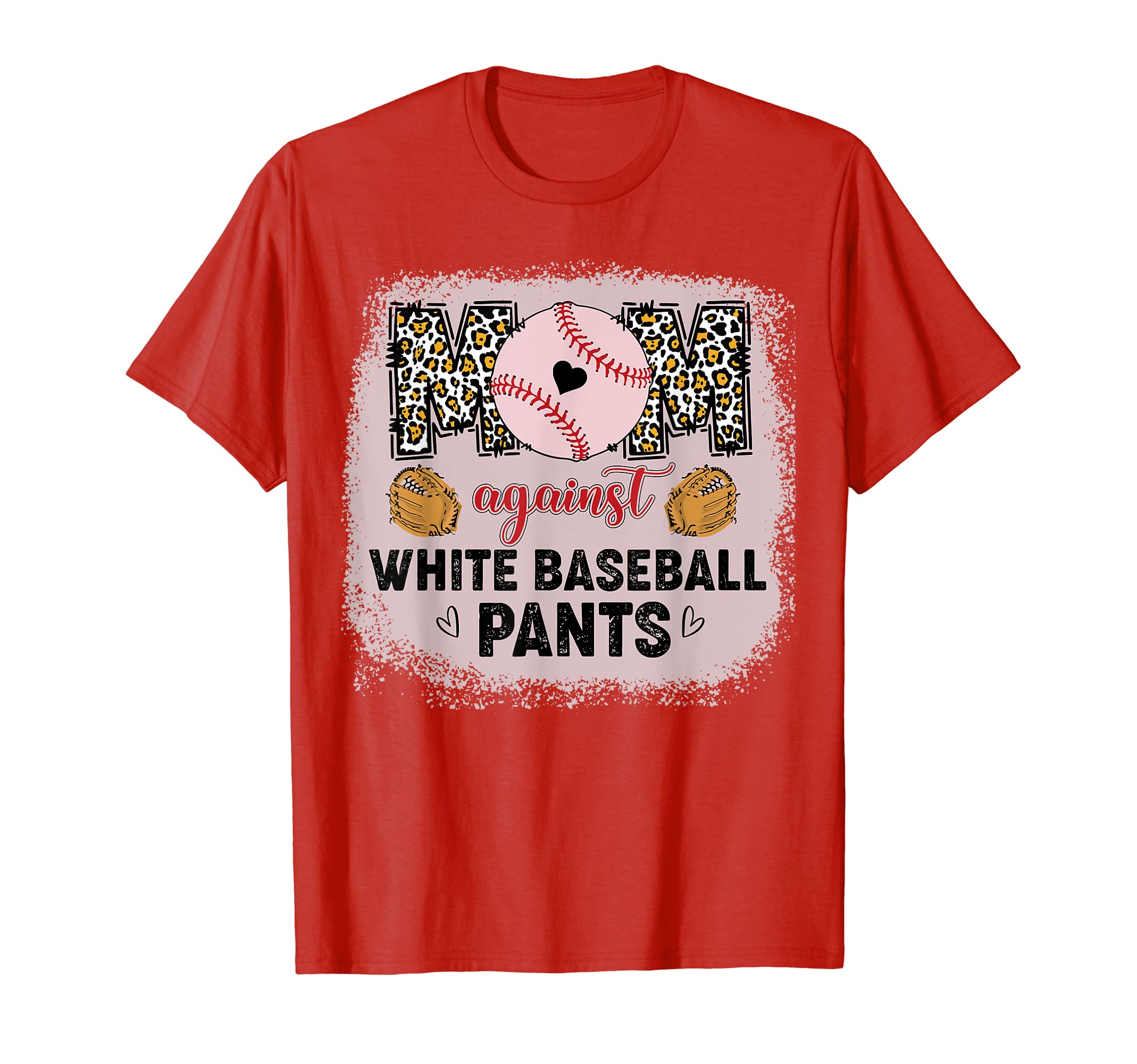 Moms Against White Baseball Pant T-Shirt - Casual Everyday Wear Men Women - T-Shirt, Sweatshirt, Hoodie