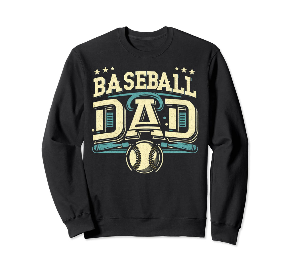Baseball Dad Fathers Day Sweatshirt - Graphic Print Men Women - T-Shirt, Sweatshirt, Hoodie