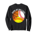 Papa Ballers Funny Baseball Sweatshirt - Fun Novelty Design Men Women - T-Shirt, Sweatshirt, Hoodie