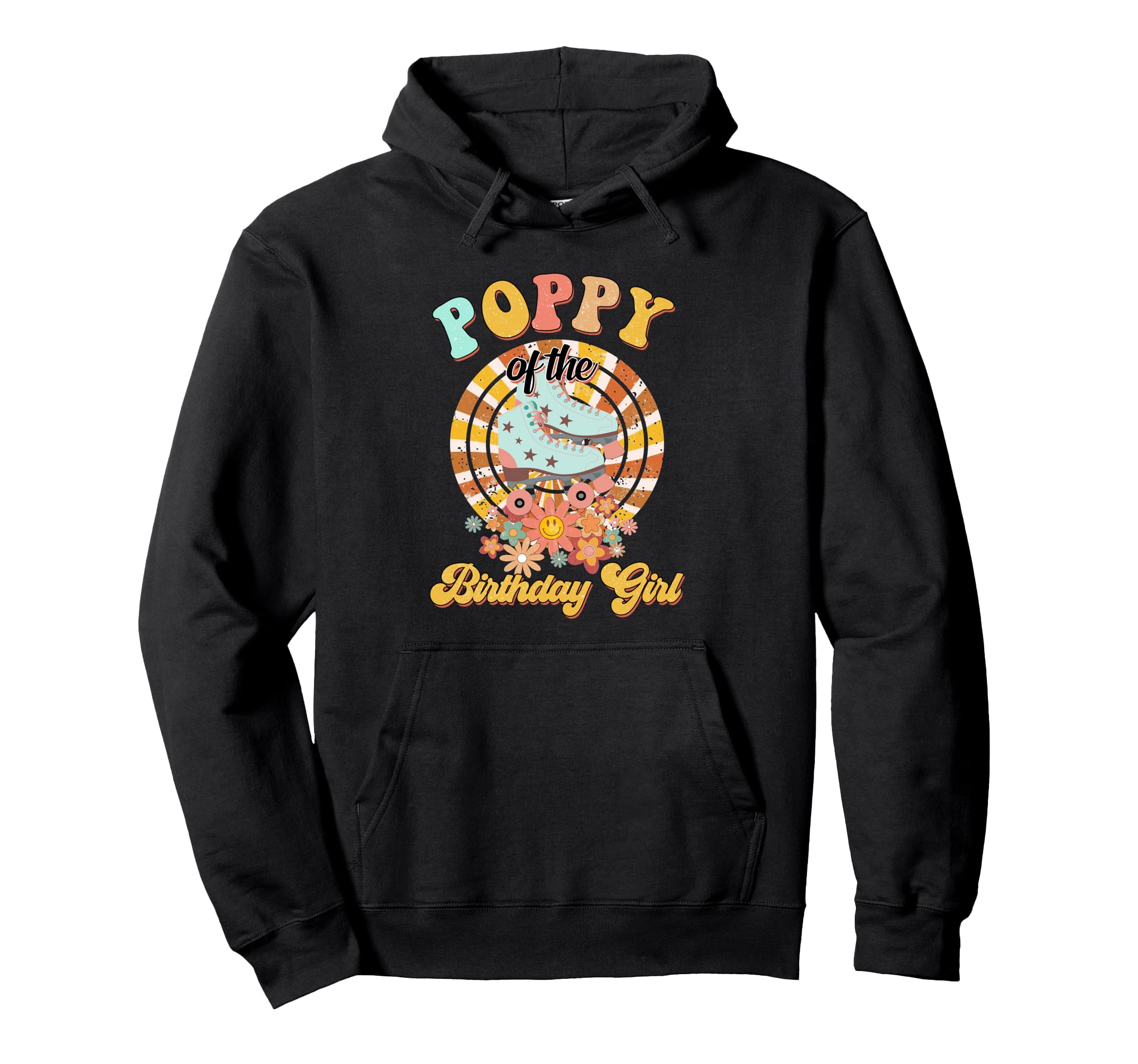 Poppy Birthday Rolling Skate Groovy Hoodie - Aesthetic Graphic Men Women - T-Shirt, Sweatshirt, Hoodie