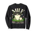 Funny Milf I Love Frogs Sweatshirt - Casual Everyday Wear for Adults - T-Shirt, Sweatshirt, Hoodie