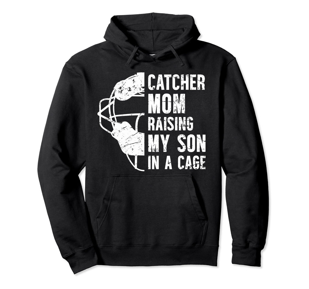 Baseball Catcher Mom Funny Baseball Catcher Hoodie - Graphic Print Unisex - T-Shirt, Sweatshirt, Hoodie