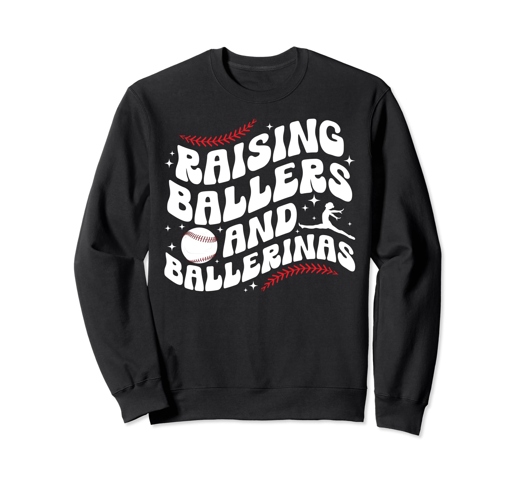 Raising Ballers And Ballerinas Sweatshirt - Trendy Graphic Men Women - T-Shirt, Sweatshirt, Hoodie
