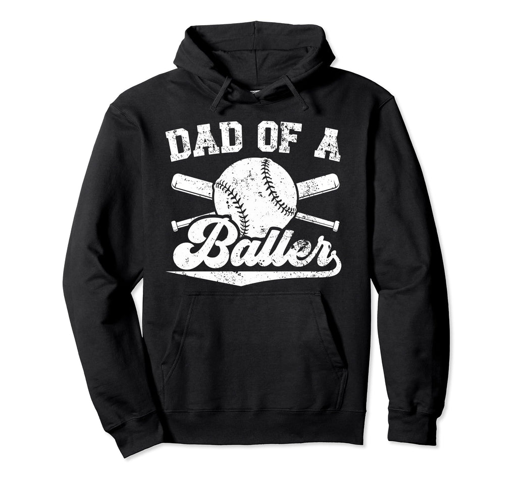 Dad Baller Baseball Dad Baseball Player Hoodie - Graphic Print Men Women - T-Shirt, Sweatshirt, Hoodie