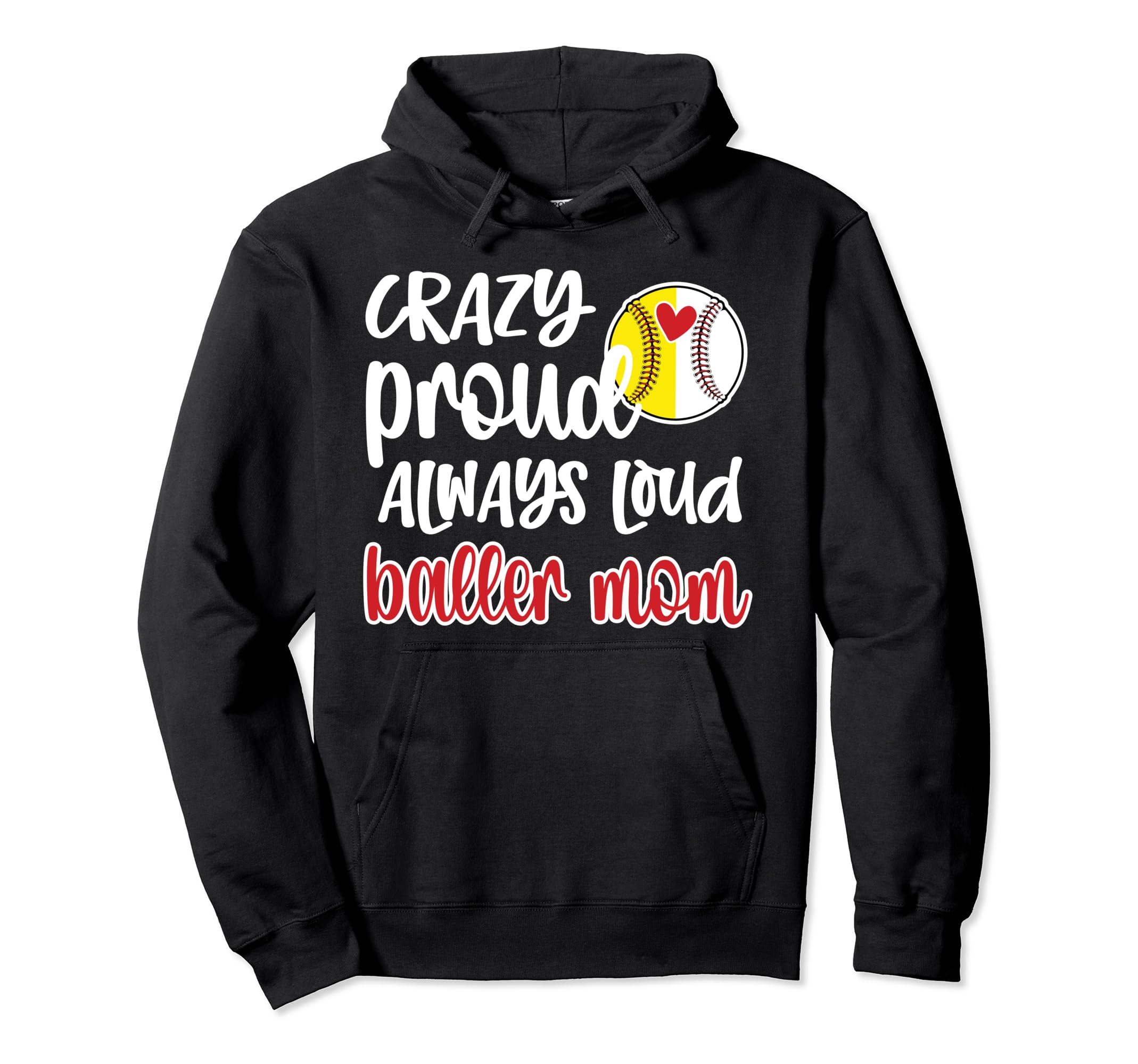 Crazy Proud Softball Baseball Player Hoodie - Fun Novelty Design Men Women - T-Shirt, Sweatshirt, Hoodie