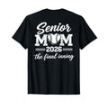 Back Baseball Senior Mom 2026 Final T-Shirt - Streetwear Style for Adults - T-Shirt, Sweatshirt, Hoodie