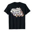 Made 70S Funny 1970S Party Gifts T-Shirt - Casual Everyday Wear Unisex - T-Shirt, Sweatshirt, Hoodie