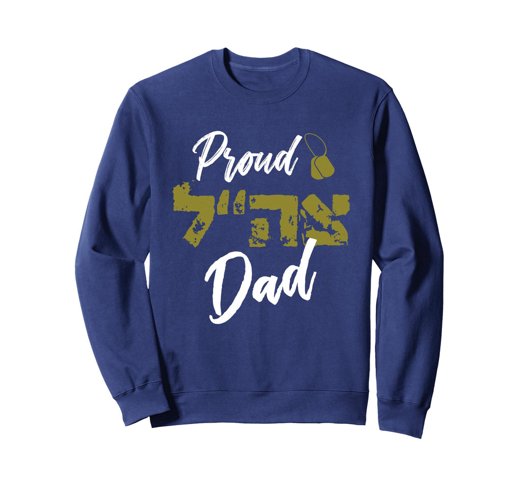 Israeli Tzahal Zahal Idf Dad Sweatshirt - Casual Everyday Wear for Adults - T-Shirt, Sweatshirt, Hoodie