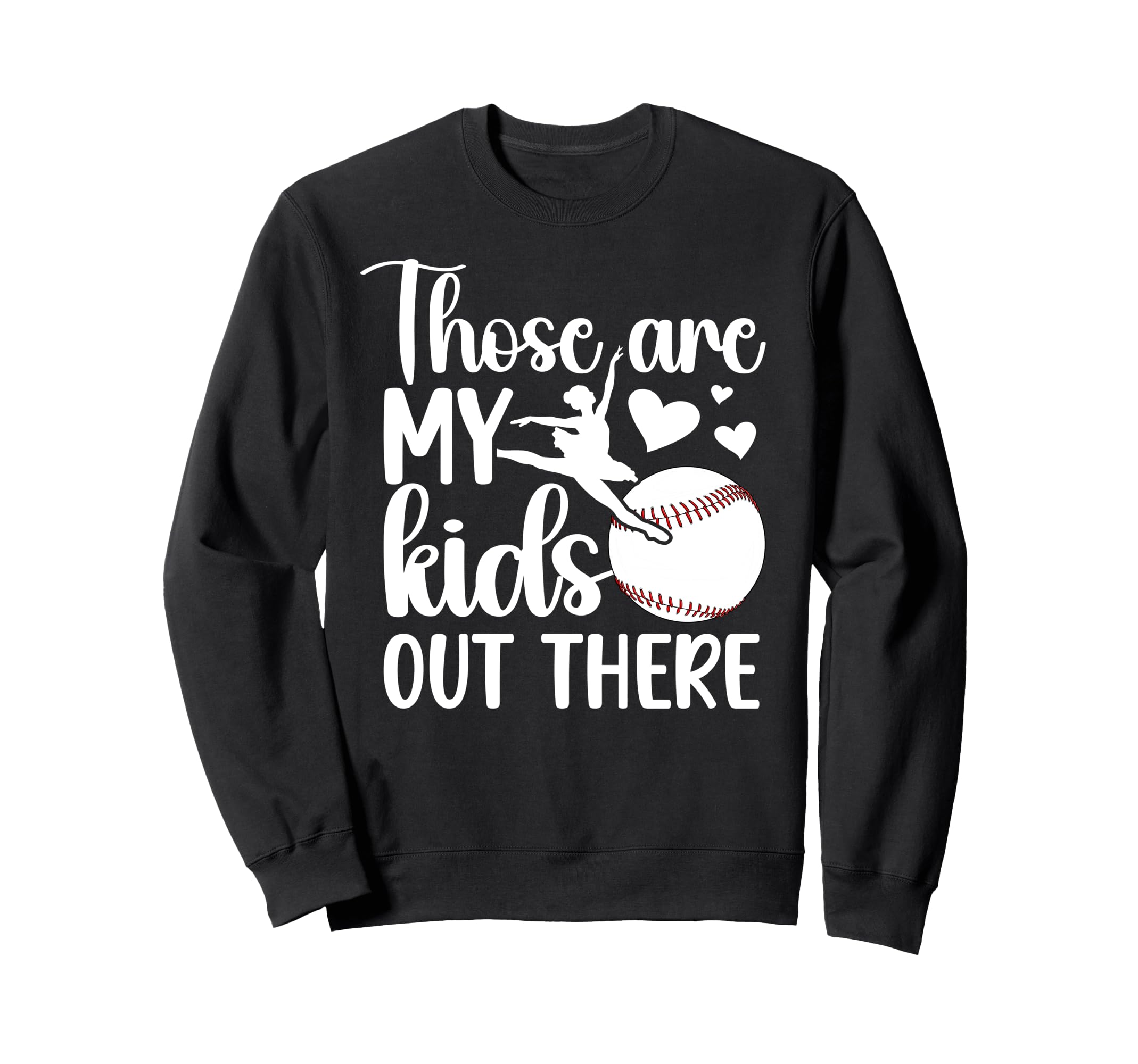 Baseball And Dance Mom Baseball Sweatshirt - Minimalist Print for Adults - T-Shirt, Sweatshirt, Hoodie