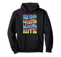 High Vibing Crystal Loving Hippie Hoodie - Novelty Apparel for Adults - T-Shirt, Sweatshirt, Hoodie