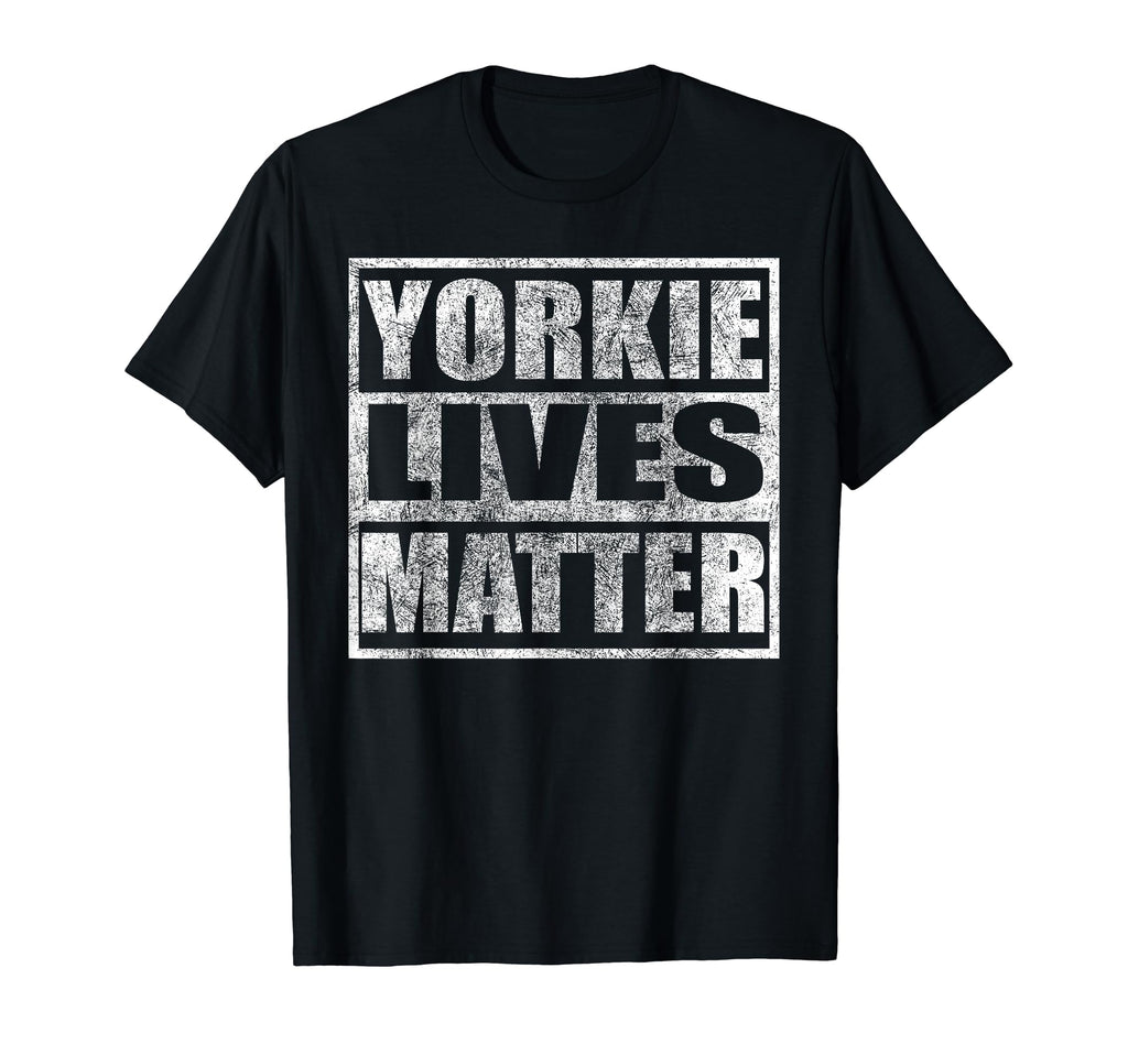 Yorkie Lives Matter Distressed T-Shirt - Graphic Print for Adults - T-Shirt, Sweatshirt, Hoodie