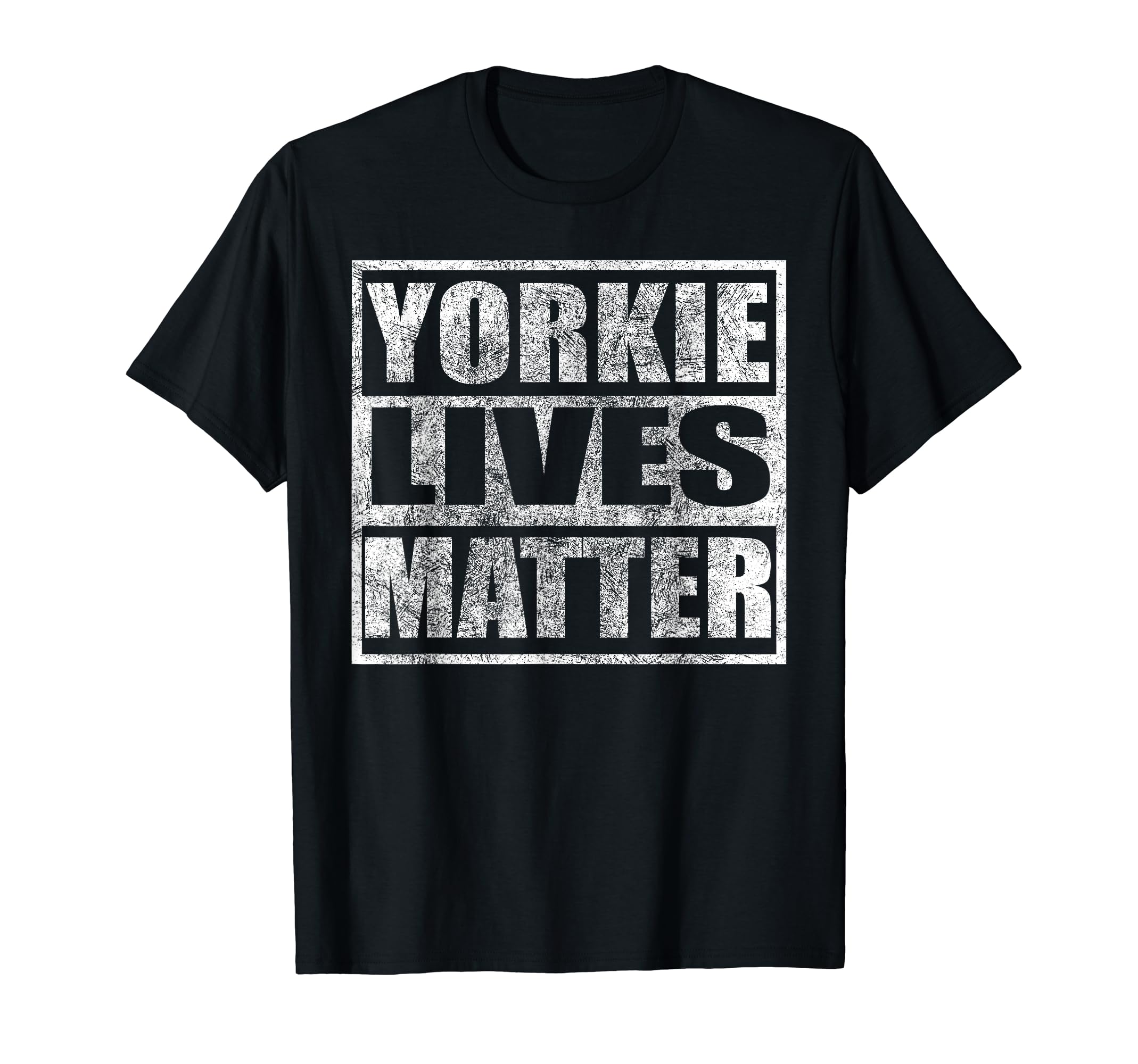 Yorkie Lives Matter Distressed T-Shirt - Graphic Print for Adults - T-Shirt, Sweatshirt, Hoodie