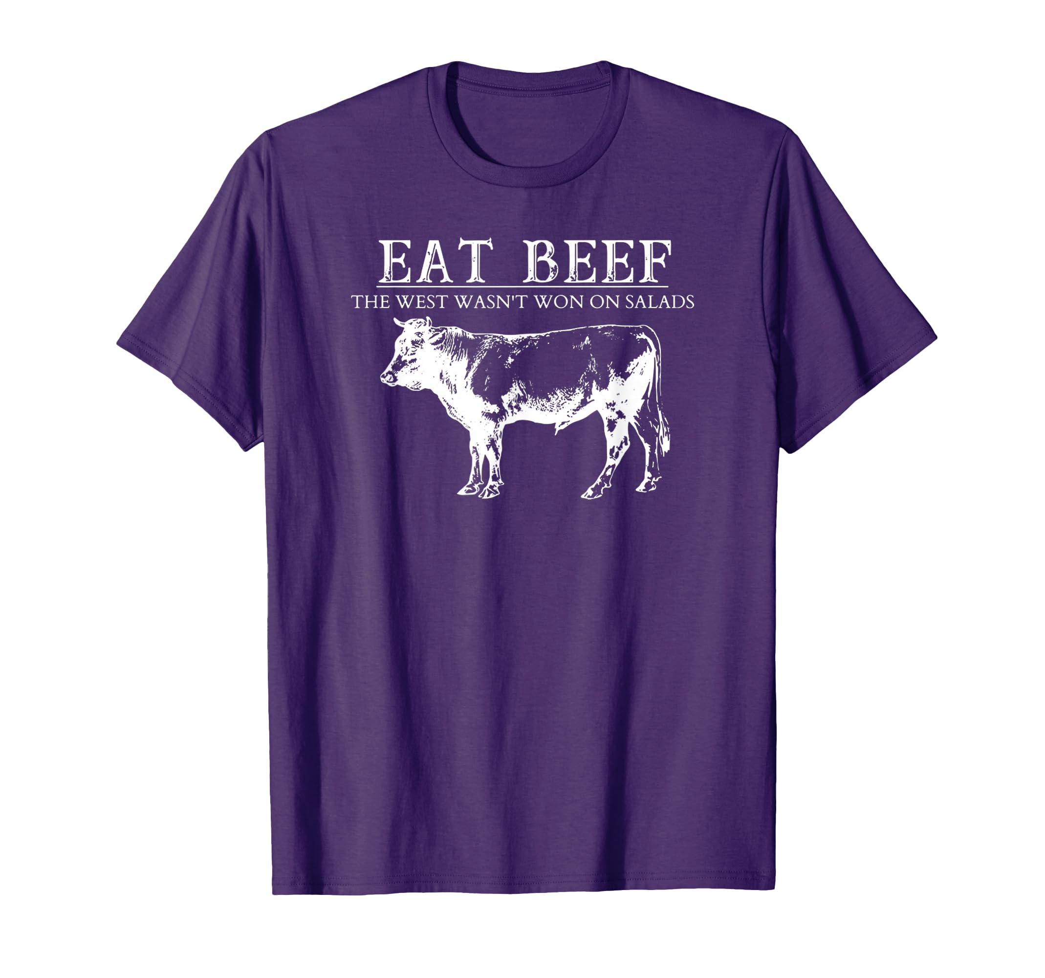Eat Beef West Wasnt Won Salad Bbq Funny T-Shirt - Graphic Print Unisex - T-Shirt, Sweatshirt, Hoodie