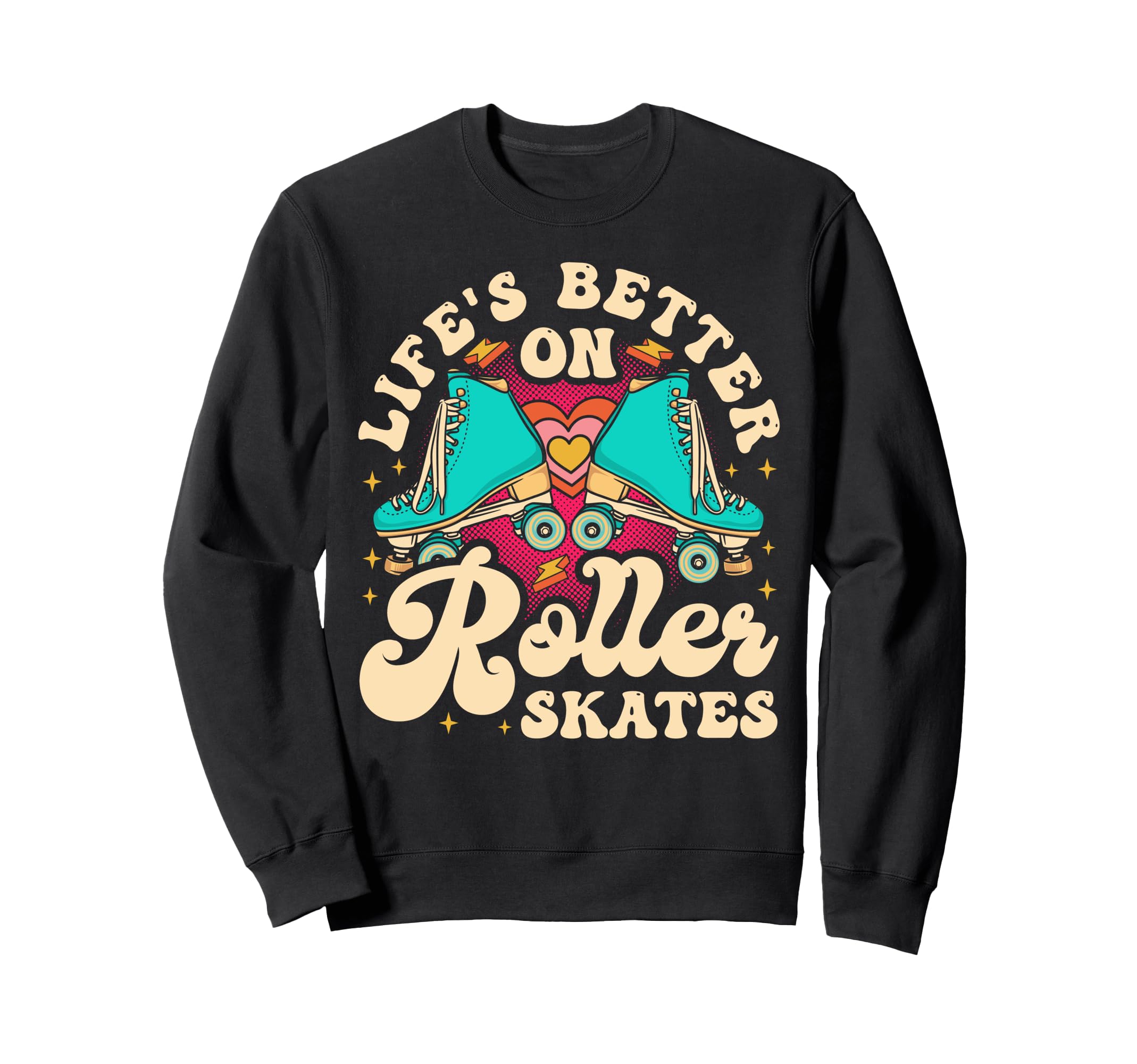Roller Skating Skate 1970S Lifes Sweatshirt - Graphic Print Men Women - T-Shirt, Sweatshirt, Hoodie