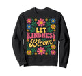 Let Kindness Bloom Boho Matisse Sweatshirt - Novelty Apparel Men Women - T-Shirt, Sweatshirt, Hoodie