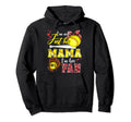 Im Not Just His Mama Im His Number Hoodie - Fun Novelty Design for Adults - T-Shirt, Sweatshirt, Hoodie