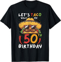 Funny mexican 50th birthday cinco de mayo taco - Adult & Kids T-Shirts, Sweatshirts & Hoodies apparel design preview 1