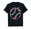 Game Day Baseball Softball Tie Dye Life T-Shirt - Novelty Apparel Unisex - T-Shirt, Sweatshirt, Hoodie