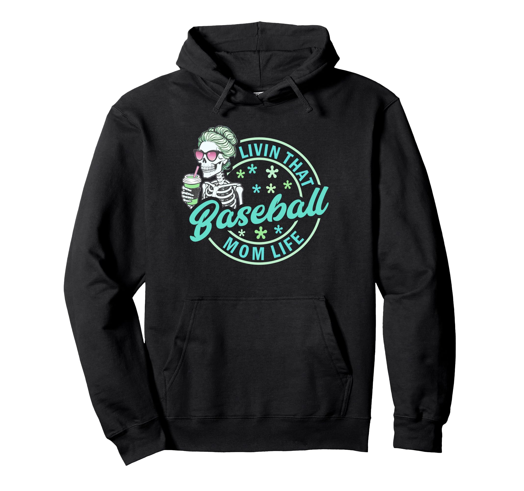Baseball Mom Life Skeleton Shades Hoodie - Fun Novelty Design Unisex - T-Shirt, Sweatshirt, Hoodie