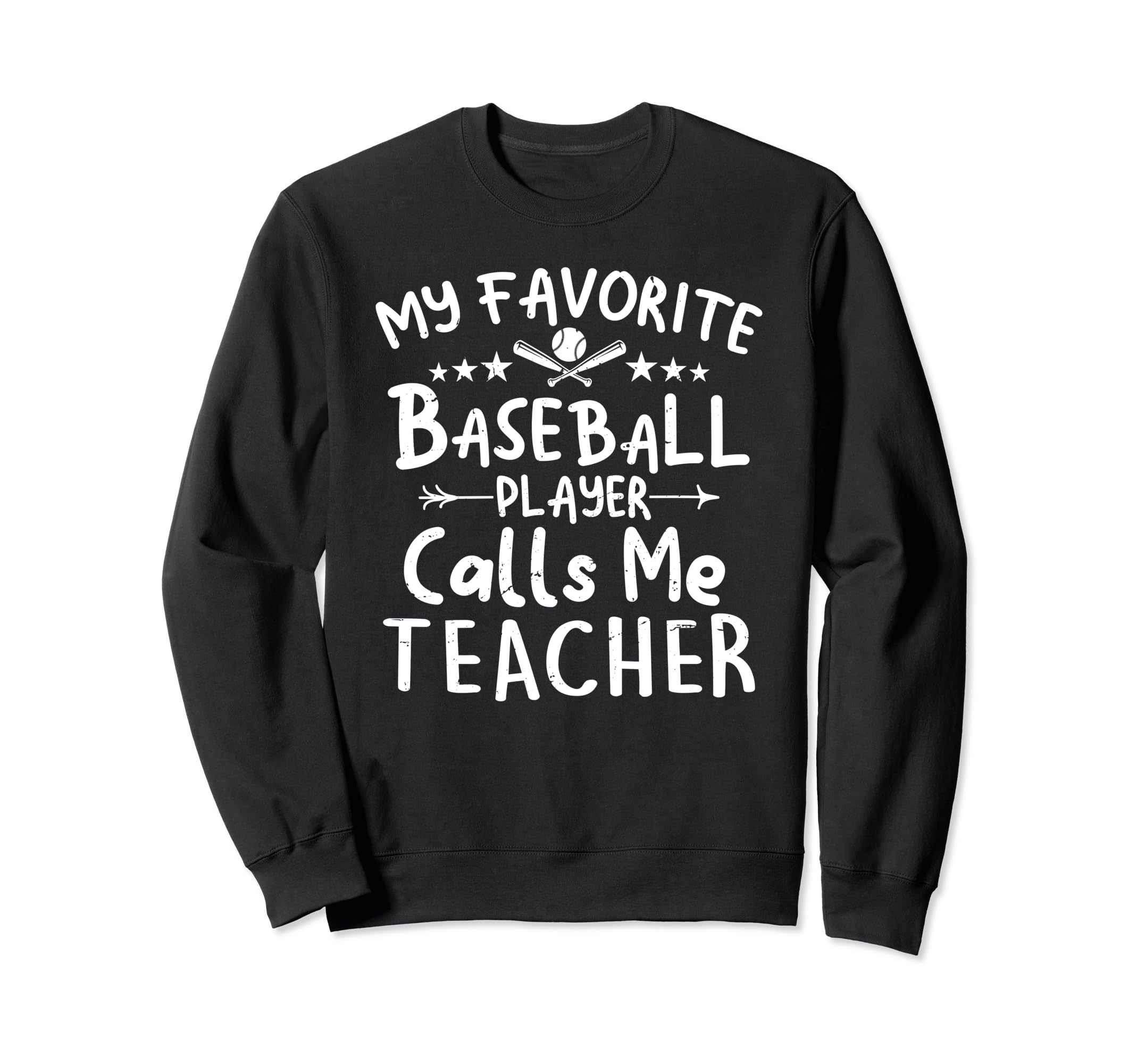 My Favorite Baseball Player Calls Sweatshirt - Novelty Apparel for Adults - T-Shirt, Sweatshirt, Hoodie