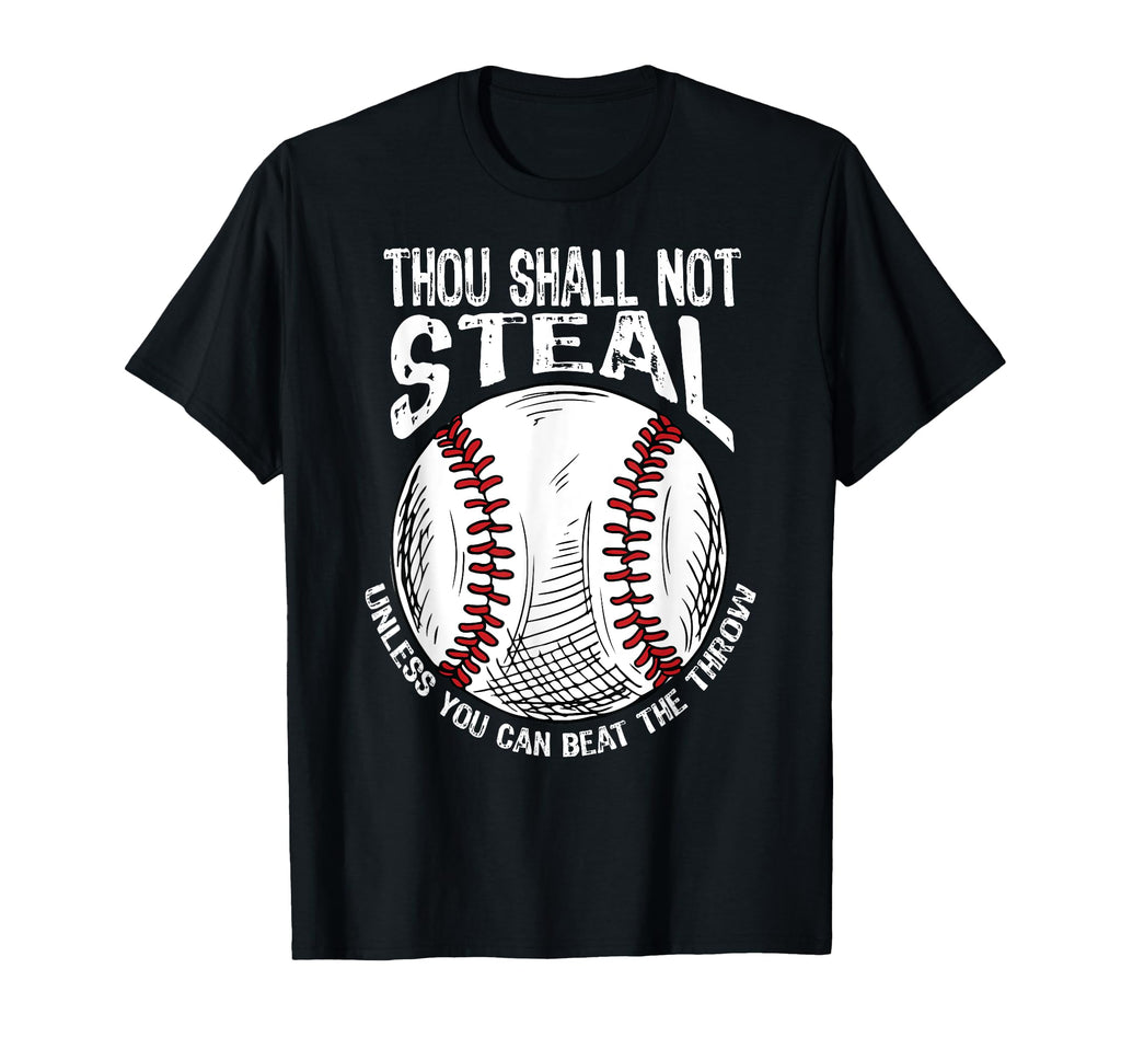 Thou Shall Not Steal Unless You Can Beat T-Shirt - Streetwear Style Unisex - T-Shirt, Sweatshirt, Hoodie