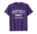 Monterey California Ca Established T-Shirt - Trendy Graphic Men Women - T-Shirt, Sweatshirt, Hoodie