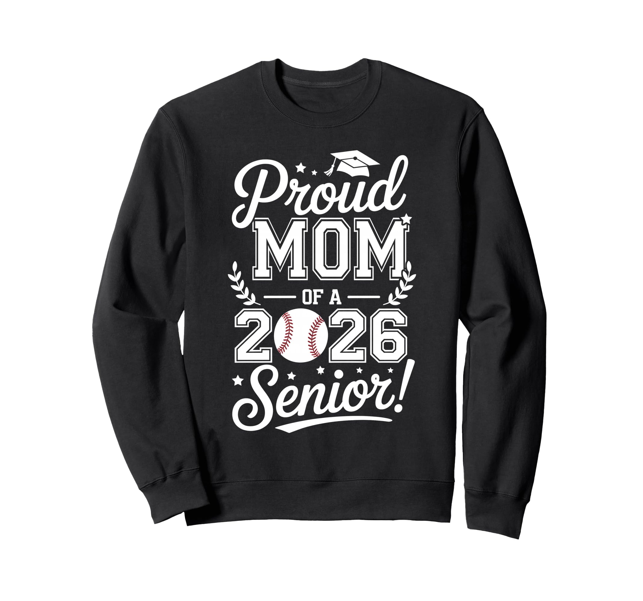 Proud Mom 2026 Senior Baseball Sweatshirt - Minimalist Print Men Women - T-Shirt, Sweatshirt, Hoodie