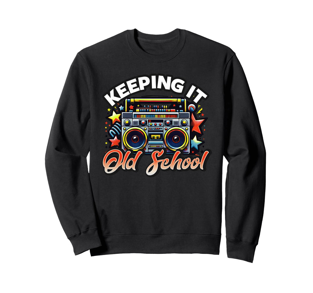 80S And 90S Hip Hop And Rock Sweatshirt - Casual Everyday Wear for Adults - T-Shirt, Sweatshirt, Hoodie