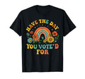 Have Day You Voted Funny Floral Rainbow T-Shirt - Custom Art Print Unisex - T-Shirt, Sweatshirt, Hoodie