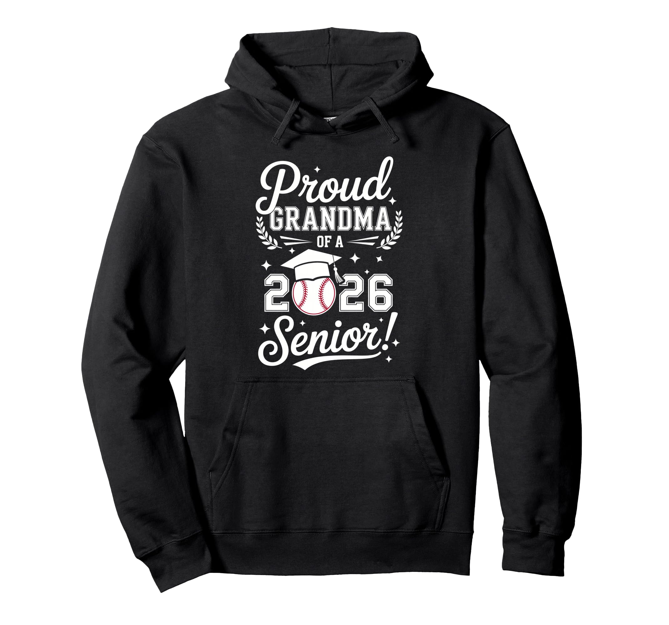 Proud Grandma 2026 Senior Baseball Hoodie - Streetwear Style Men Women - T-Shirt, Sweatshirt, Hoodie
