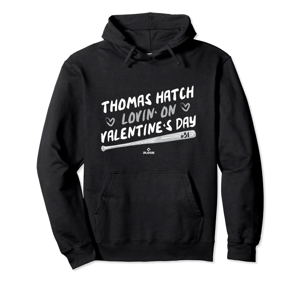 Thomas Hatch Lovin Valentines Day Hoodie - Fun Novelty Design Men Women - T-Shirt, Sweatshirt, Hoodie
