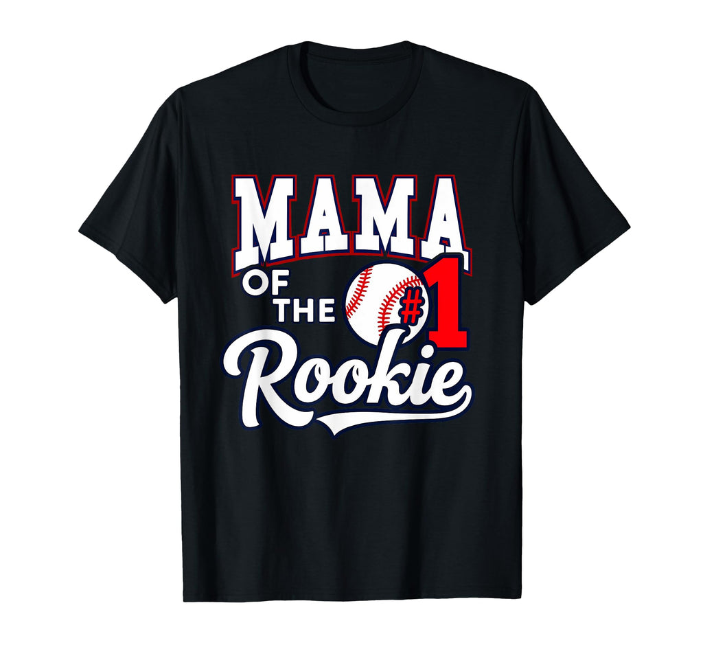 Mommy Mama Number 1 Rookie Baseball T-Shirt - Streetwear Style Men Women - T-Shirt, Sweatshirt, Hoodie