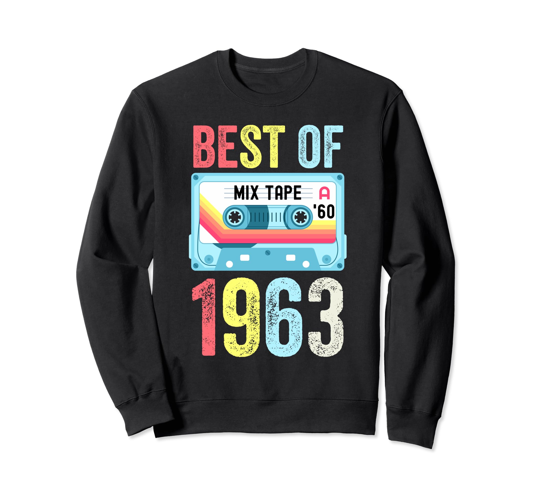 Best 1963 Cassette Tape Sweatshirt - Fun Novelty Design Men Women - T-Shirt, Sweatshirt, Hoodie