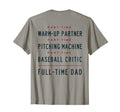Part Time Warm Up Partner Pitching T-Shirt - Trendy Graphic Unisex - T-Shirt, Sweatshirt, Hoodie