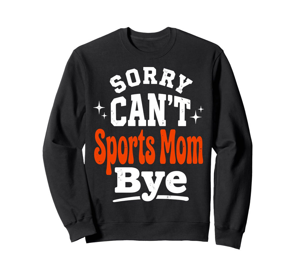 Sports Mom Busy Tired Mother T-Shirt - Custom Art Print for Adults - T-Shirt, Sweatshirt, Hoodie