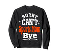 Sports Mom Busy Tired Mother T-Shirt - Custom Art Print for Adults - T-Shirt, Sweatshirt, Hoodie