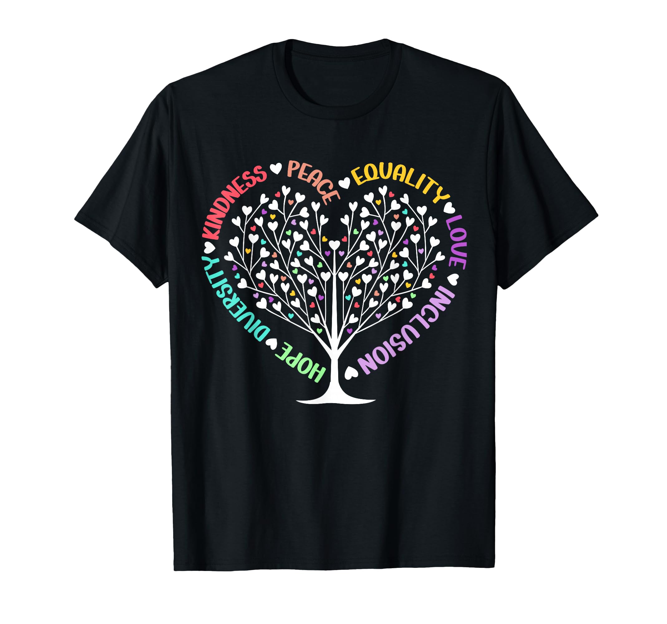 Kindness Peace Equality Love T-Shirt - Minimalist Print Men Women - T-Shirt, Sweatshirt, Hoodie