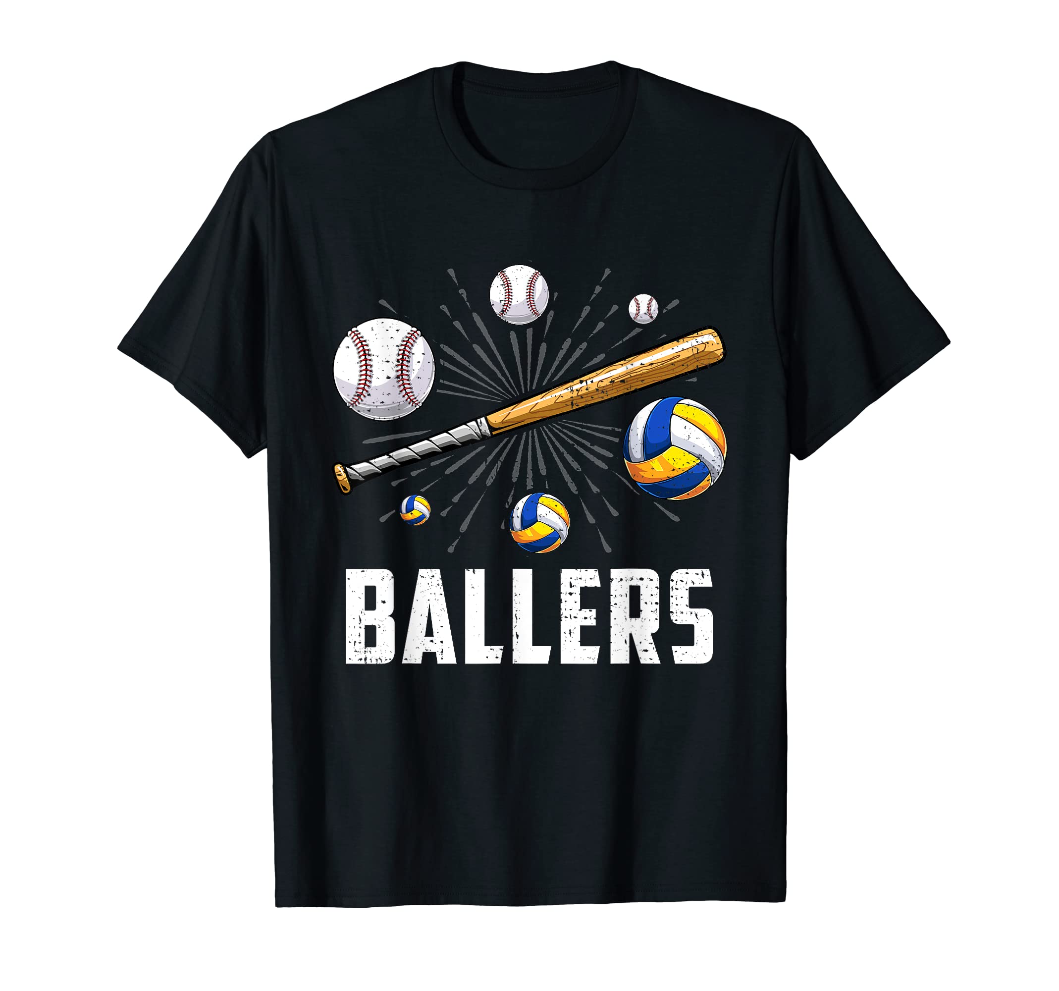 Ballers Funny Baseball Volleyball Dad T-Shirt - Trendy Graphic Men Women - T-Shirt, Sweatshirt, Hoodie