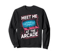 Gamer Love 80S 90S Meet Me Arcade Sweatshirt - Minimalist Print Unisex - T-Shirt, Sweatshirt, Hoodie