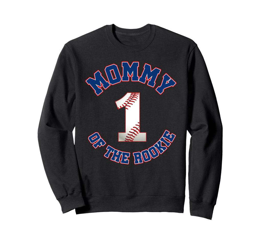 Mommy Rookie 1St Birthday Baseball Sweatshirt - Custom Art Print Unisex - T-Shirt, Sweatshirt, Hoodie
