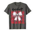 Baseball Mama Coquette Bow Game T-Shirt - Casual Everyday Wear Men Women - T-Shirt, Sweatshirt, Hoodie