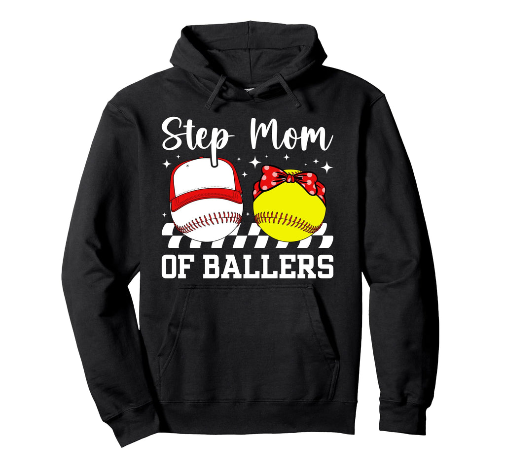 Step Mom Ballers Baseball Softball Hoodie - Fun Novelty Design for Adults - T-Shirt, Sweatshirt, Hoodie