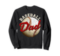 Baseball Dad Fathers Day Daddy Sweatshirt - Custom Art Print for Adults - T-Shirt, Sweatshirt, Hoodie