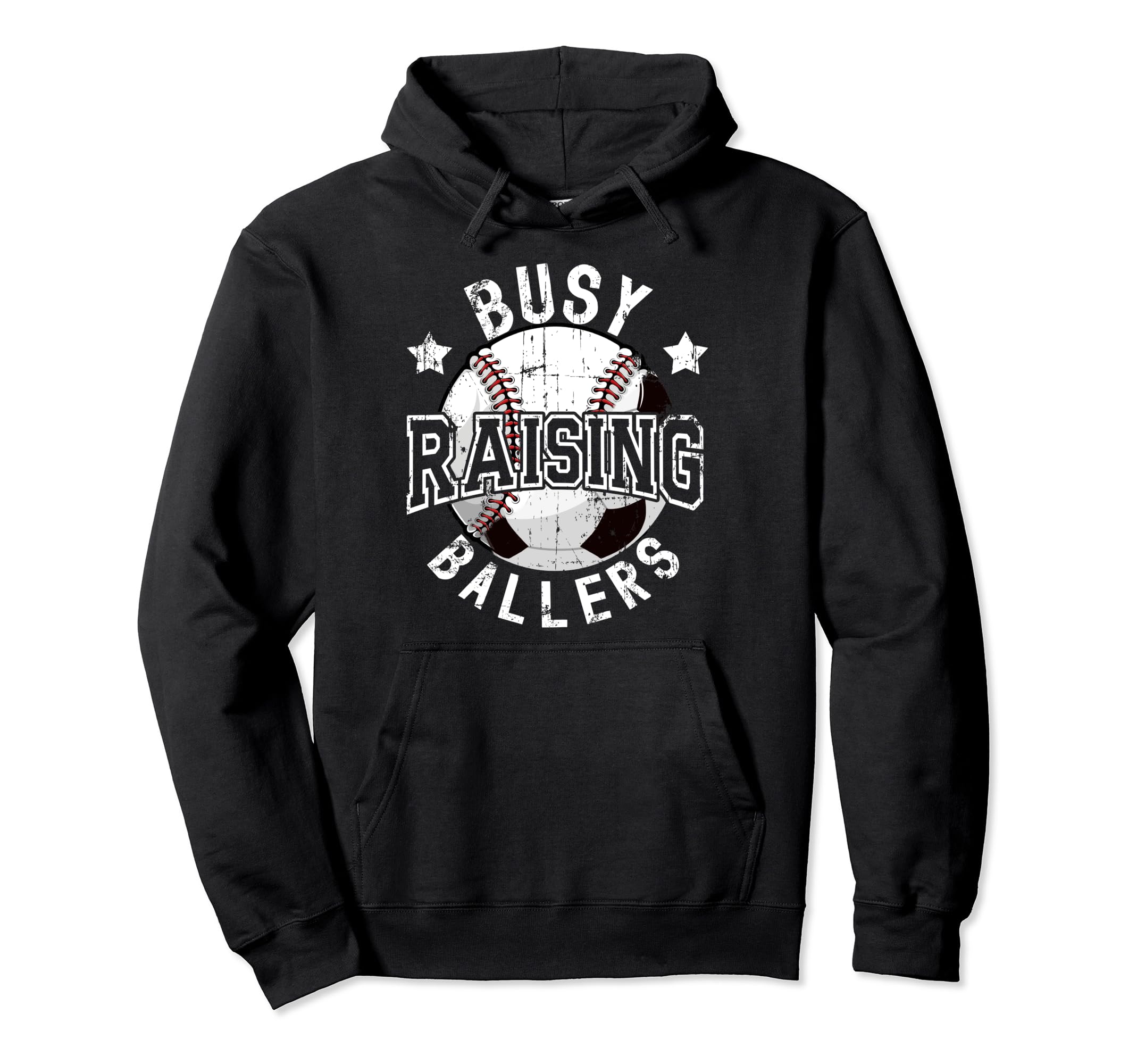 Busy Raising Ballers Baseball Soccer Hoodie - Fun Novelty Design Men Women - T-Shirt, Sweatshirt, Hoodie