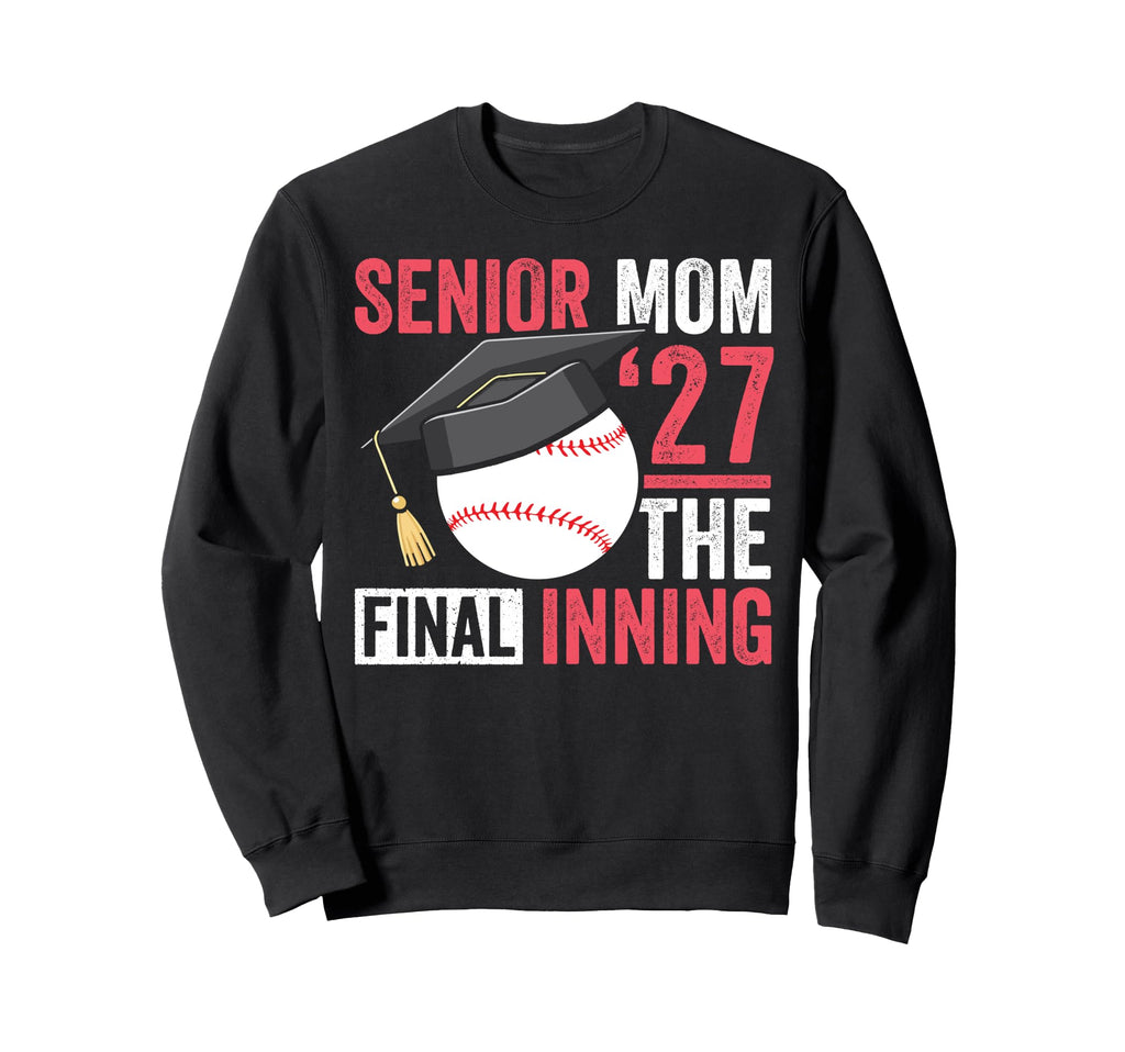 Graduation Baseball Senior Mom Sweatshirt - Aesthetic Graphic Men Women - T-Shirt, Sweatshirt, Hoodie