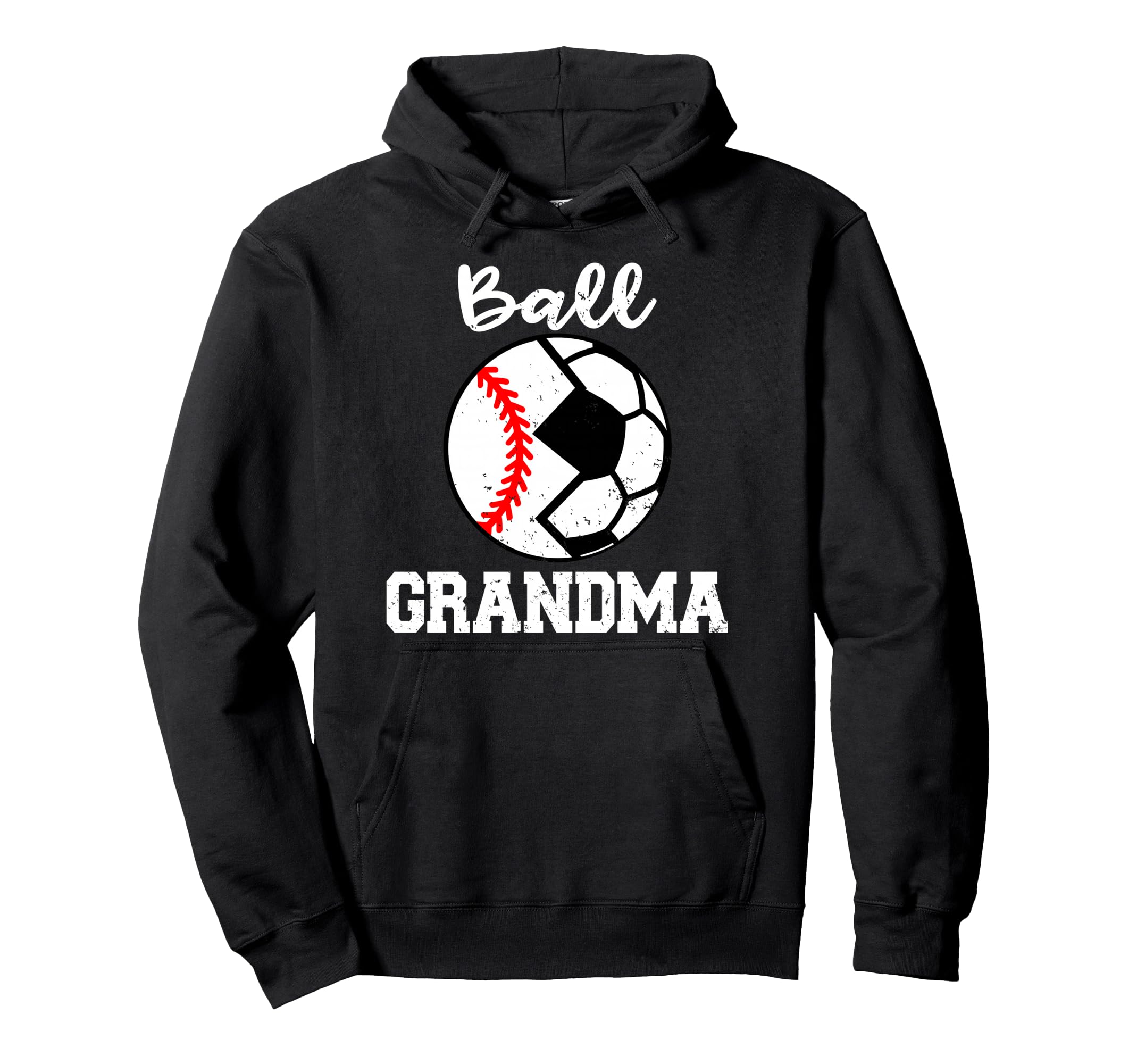 Ball Grandma Funny Soccer Baseball Hoodie - Streetwear Style Men Women - T-Shirt, Sweatshirt, Hoodie
