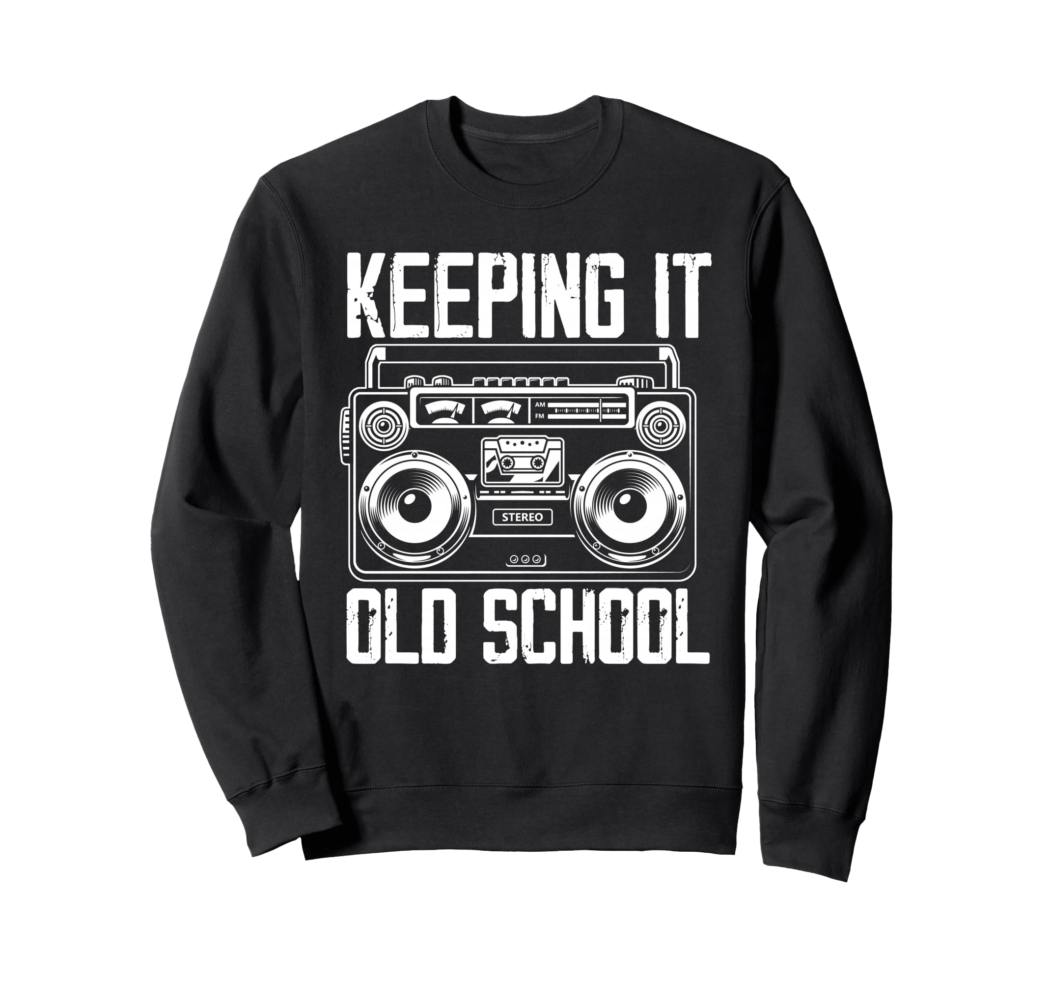 Keeping It Old School 80S 90S Sweatshirt - Novelty Apparel for Adults - T-Shirt, Sweatshirt, Hoodie