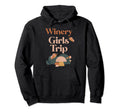 Winery Trip Matching Group Groovy Hoodie - Casual Everyday Wear for Adults - T-Shirt, Sweatshirt, Hoodie