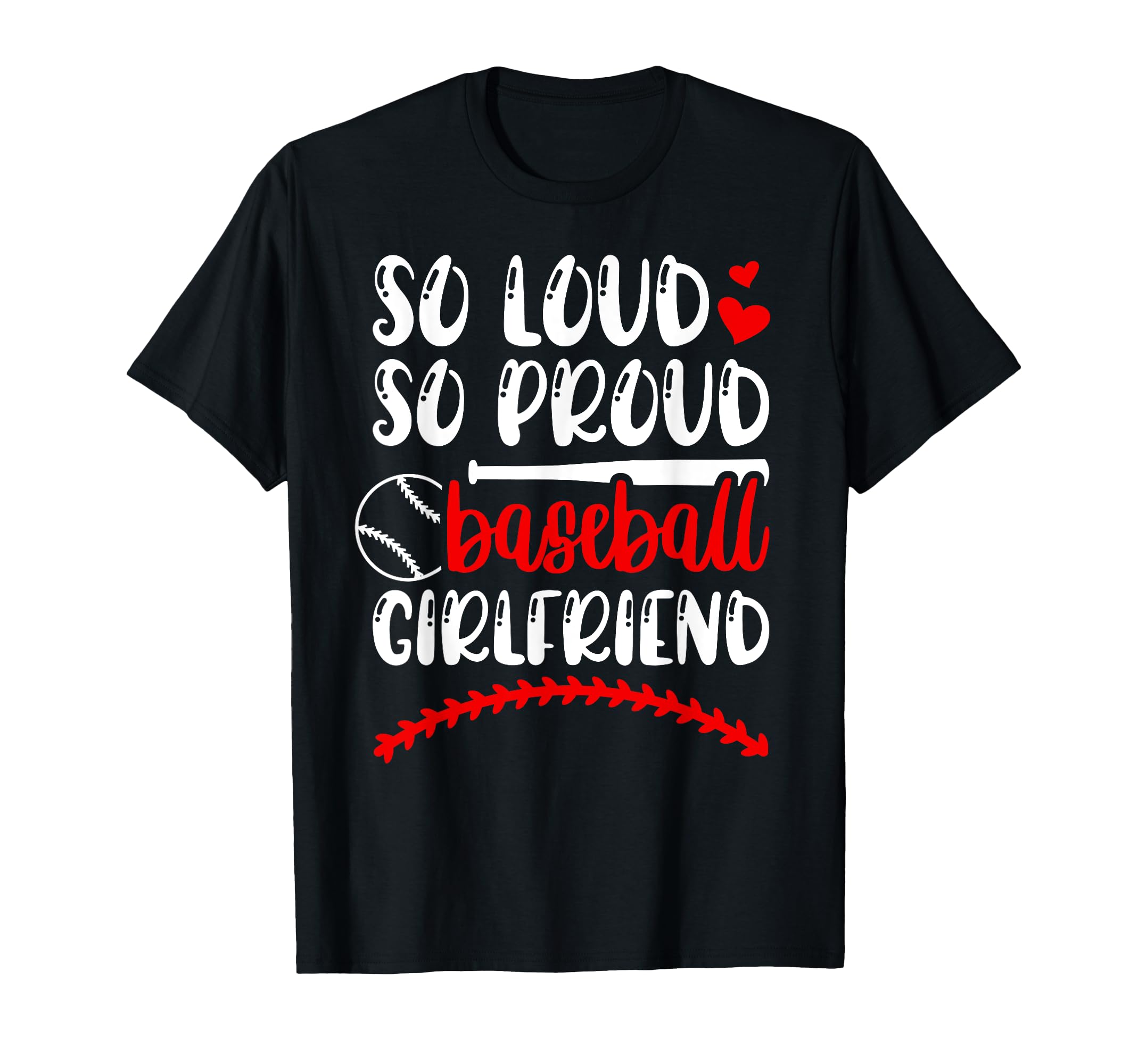So Loud Baseball Girlfriend Baseball T-Shirt - Trendy Graphic Men Women - T-Shirt, Sweatshirt, Hoodie