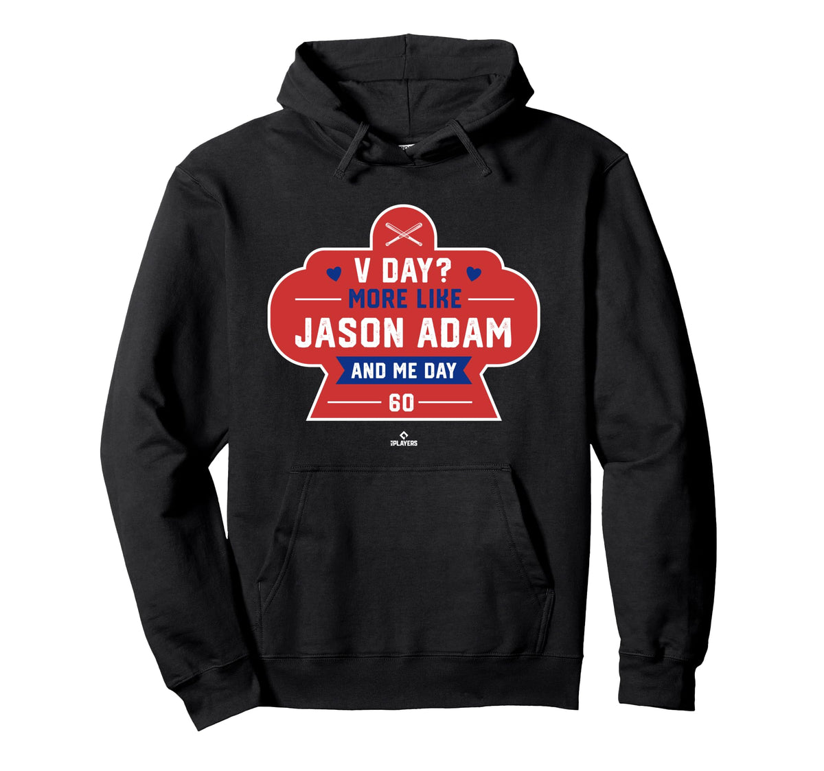 More Like Jason Adam And Me Hoodie - Casual Everyday Wear Men Women - T-Shirt, Sweatshirt, Hoodie